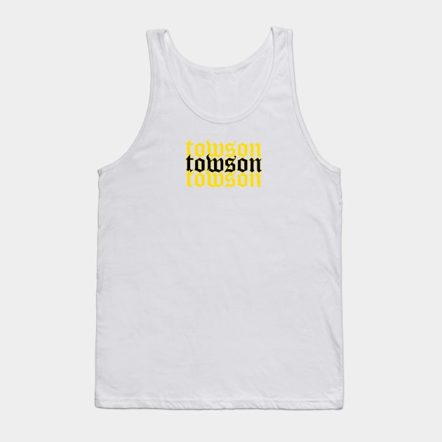 Towson University gothic lettering Tank Top by Rpadnis